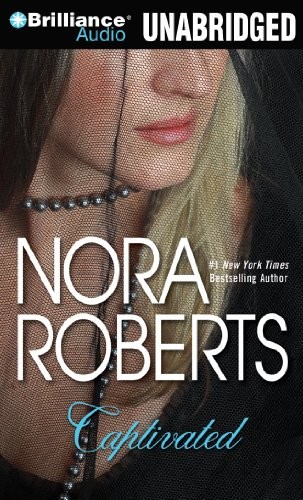 Nora Roberts: Captivated (AudiobookFormat, Brilliance Audio)