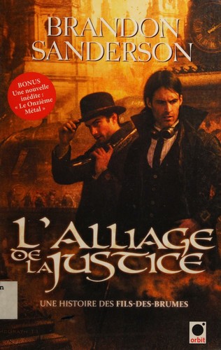 n/a: l'alliage de la justice (French language, 2012, Orbit)