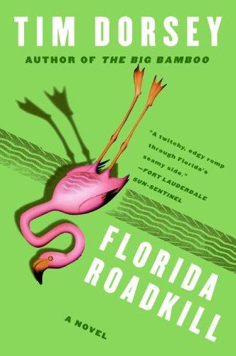 Tim Dorsey: Florida Roadkill (Paperback, Harper Paperbacks)