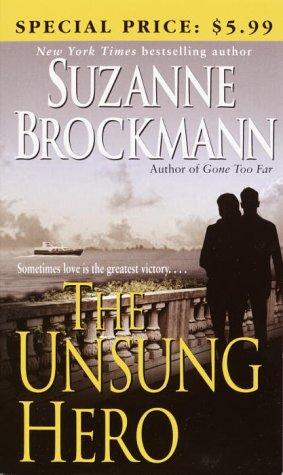 Suzanne Brockmann: The Unsung Hero (Paperback, 2003, Ballantine Books of Canada)