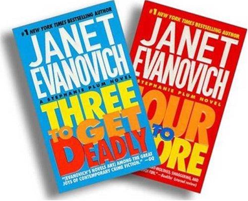 Janet Evanovich: Three to Get Deadly/Four to Score (Stephanie Plum Series 3-4) (Paperback, St. Martin's Press)