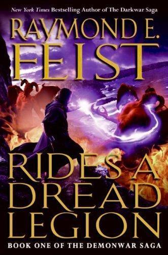 Raymond E. Feist: Rides a dread legion (2009, Harper)