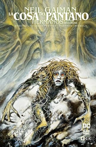 Mike Mignola, John Totleben, Richard Piers Rayner, Mike Hoffman, Neil Gaiman, Stephen Bissette: La Cosa del Pantano: Hermanos y otras historias (ecc)