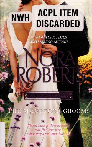 Nora Roberts: The MacGregor grooms (2012, Silhouette Books)