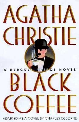 Charles Osborne, Charles Osborne: Black Coffee Hercule Poirot Mysteries Audio (Soundelux Audio Publishing)