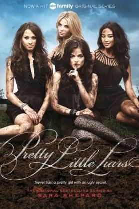 Sara Shepard: Pretty Little Liars (Pretty Little Liars, Book 1) (TV Tie-In)