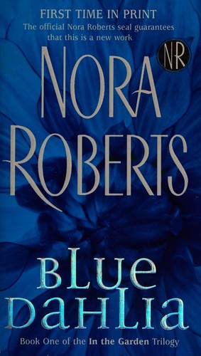 Nora Roberts: Blue dahlia (2004, Berkley, Jove)
