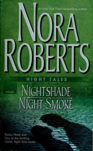 Nora Roberts: Nightshade (2005, Silhouette Books)