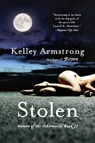Kelley Armstrong: Stolen (2009, Plume)