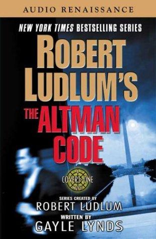 Robert Ludlum, Gayle Lynds: Robert Ludlum's The Altman Code (AudiobookFormat, Audio Renaissance)