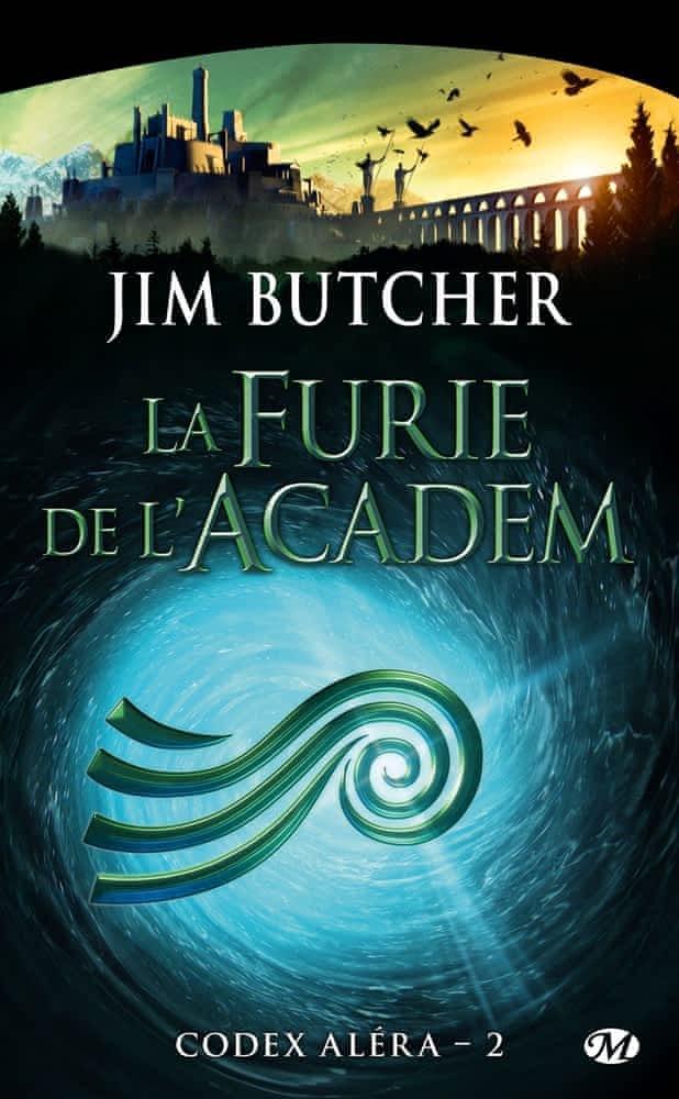 Jim Butcher: La furie de l'Academ (French language, 2012, Milady)