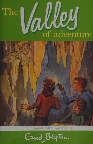 Enid Blyton: The Valley of Adventure (Paperback, 2007, Macmillan Children's Books)