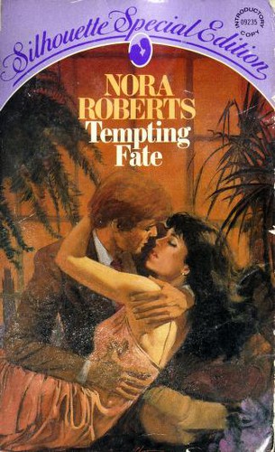 Nora Roberts, Angela Dawe: Tempting Fate (Paperback, silhouette)