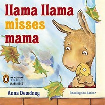Anna Dewdney: Llama llama misses mama (2009, Scholastic)