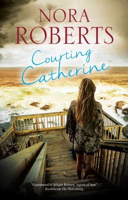 Nora Roberts: Courting Catherine (2020, Severn House Publishers, Limited)