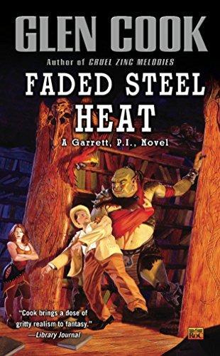Glen Cook: Faded Steel Heat (1999)