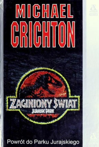 Michael Crichton: Zaginiony świat (Paperback, Polish language, 1997, Amber)
