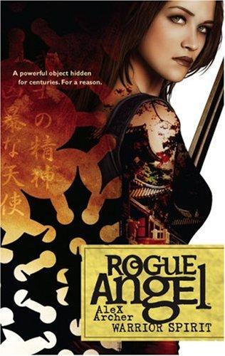 Alex Archer: Warrior Spirit (Rogue Angel, Book 9) (Paperback, Gold Eagle, Worldwide)