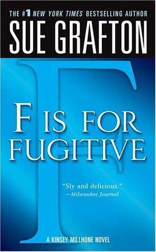 Sue Grafton: F Is for Fugitive (2005)