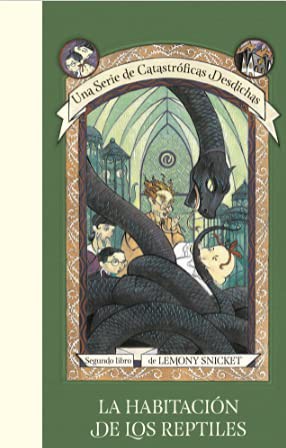 Lemony Snicket: HABITACION DE LOS REPTILES, LA (CATAST 2 (Paperback, Penguin Random House)