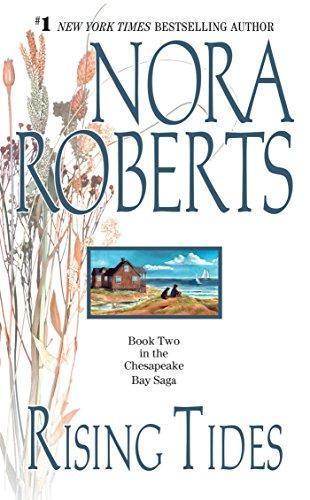 Nora Roberts: Rising Tides (Chesapeake Bay Saga, #2) (1998)