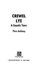 Piers Anthony: Crewel Lye (Paperback, Del Rey)