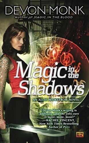 Devon Monk: Magic in the Shadows (Allie Beckstrom, #3) (2009)