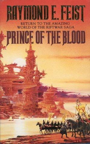 Raymond E. Feist: Prince of the Blood (1989)
