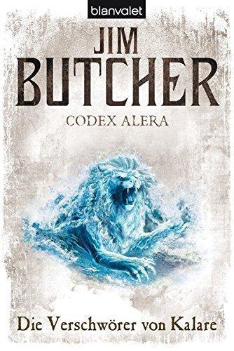 Jim Butcher: Codex Alera 3: Die Verschwörer von Kalare (German language, 2014)