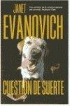 Janet Evanovich: Cuestión de suerte (Spanish language, 2001)