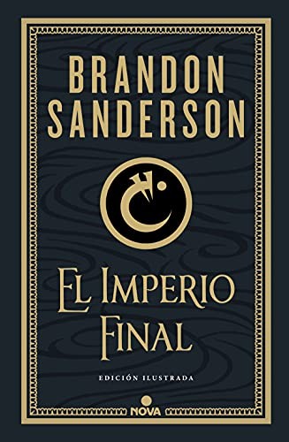 Brandon Sanderson, Rafael Marín Trechera: El Imperio Final (Hardcover, NOVA, Nova)