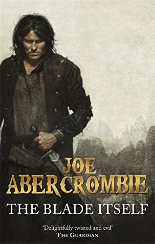 Joe Abercrombie: The Blade Itself (Paperback, Gollancz, Orion Publishing Group, Limited)