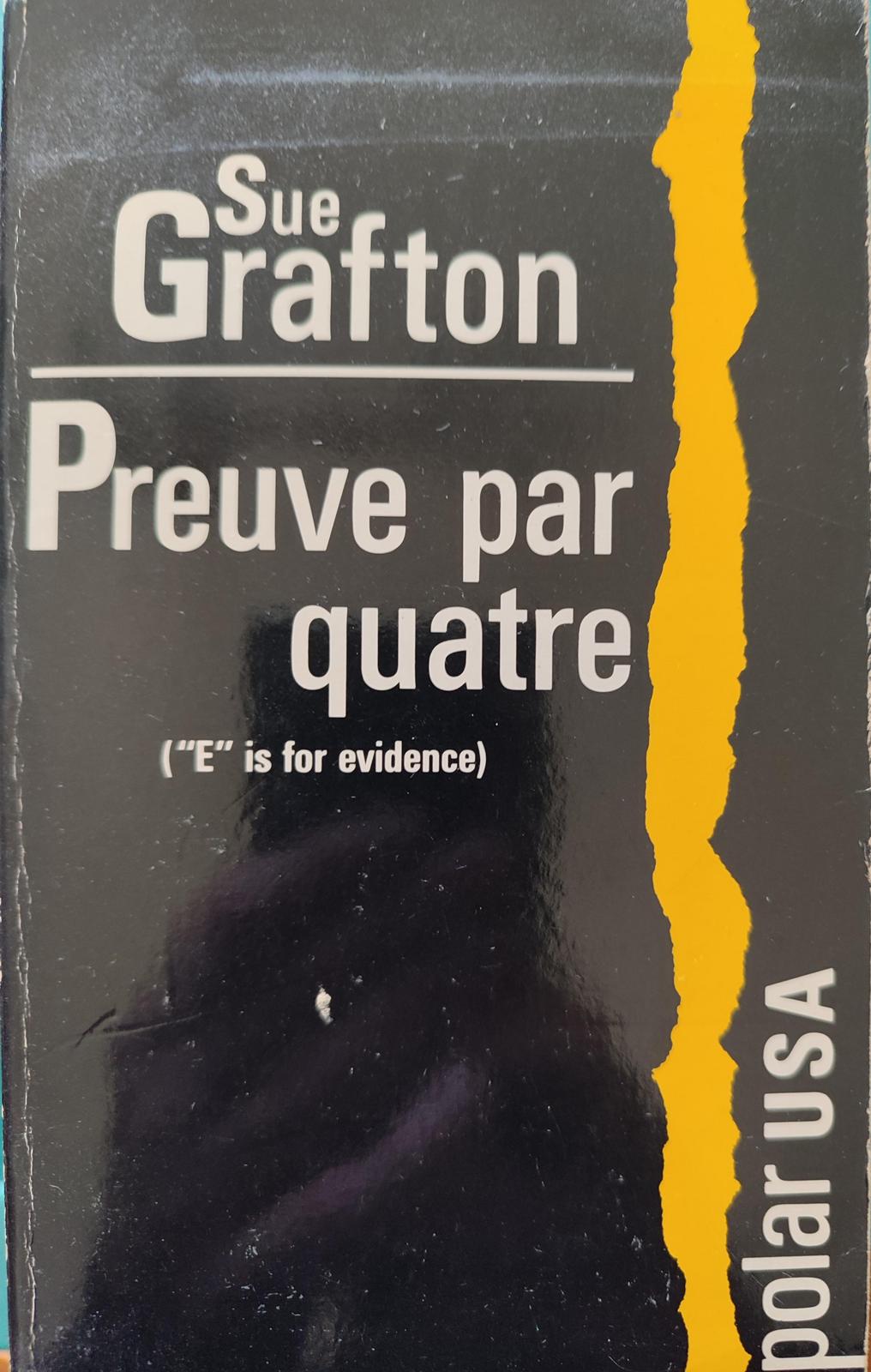 Sue Grafton: Preuve par quatre (French language, 1990, Gérard de Villiers)