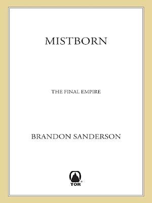 Brandon Sanderson: Mistborn (2010, Doherty Associates, LLC, Tom)