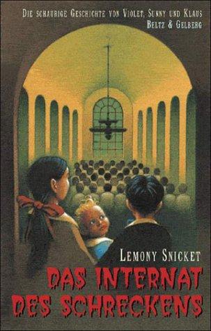 Lemony Snicket: Das Internat des Schreckens (Hardcover, German language, Distribooks)