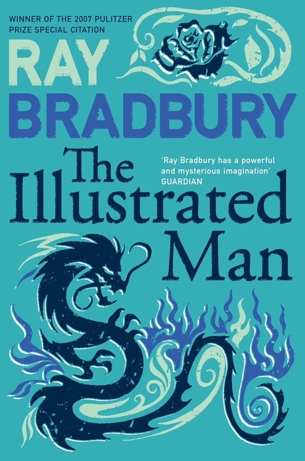 Ray Bradbury: The Illustrated Man (Paperback, 2005, Flamingo)