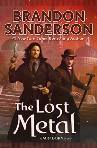 Brandon Sanderson: The Lost Metal (Paperback, Tor Fantasy)