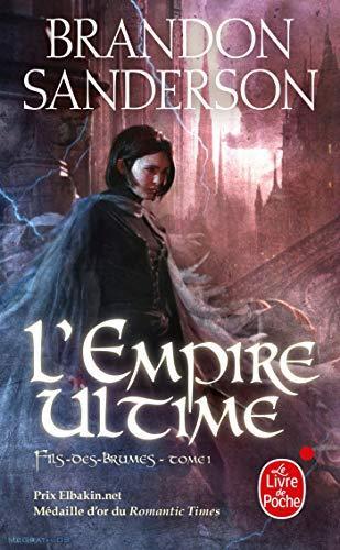 Brandon Sanderson: L'Empire ultime (Paperback, French language, 1979, Livre de Poche)