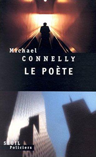 Michael Connelly: The Poet (French language, 1997, Éditions du Seuil)