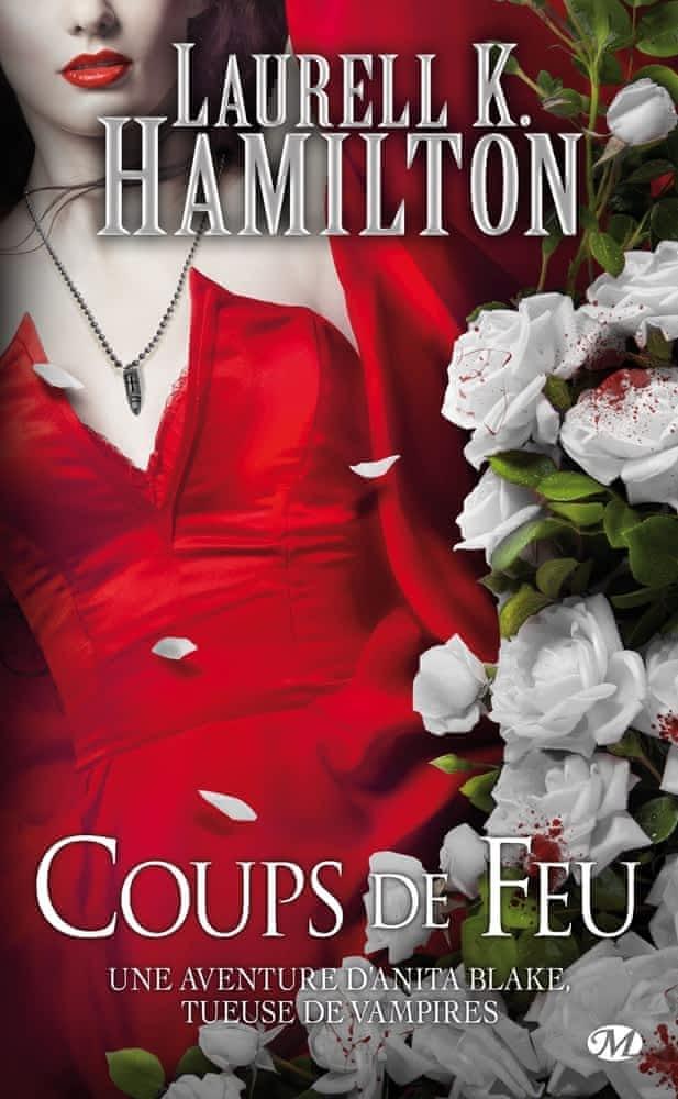 Laurell K. Hamilton: Coups de feu (French language, 2014, Milady)
