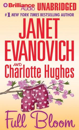 Janet Evanovich, Charlotte Hughes: Full Bloom (Full) (AudiobookFormat, Brilliance Audio Unabridged Lib Ed)