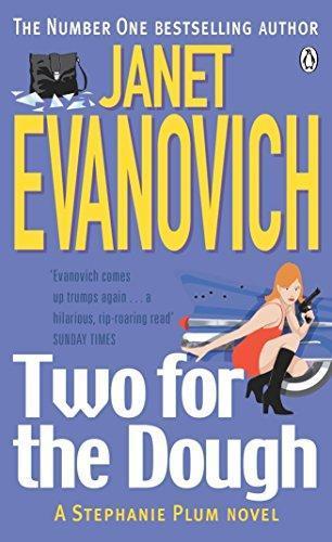Janet Evanovich: Two for the Dough (Stephanie Plum, #2) (1996)