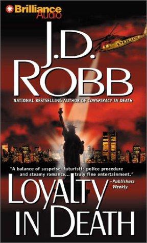 Nora Roberts: Loyalty in Death (In Death) (AudiobookFormat, Brilliance Audio)