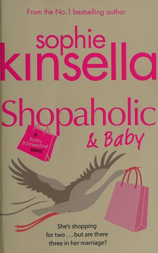Sophie Kinsella: Shopaholic & Baby (Shopaholic Series, Book 5) (2008, Black Swan)