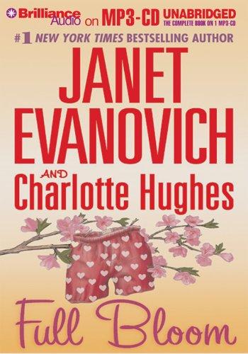 Janet Evanovich, Charlotte Hughes: Full Bloom (Full) (AudiobookFormat, Brilliance Audio on MP3-CD)