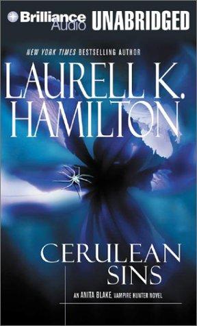 Laurell K. Hamilton: Cerulean Sins (Anita Blake Vampire Hunter) (AudiobookFormat, Brilliance Audio Unabridged)