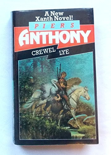 Piers Anthony: Crewel Lye (Hardcover, Macdonald)