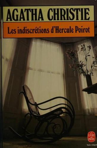Agatha Christie: Les Indiscretions D'Hercule Poirot (French language, 1985, Librairie générale française)