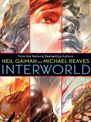 Michael Reaves, Reaves, Neil Gaiman: InterWorld (EBook, 2007, HarperCollins)