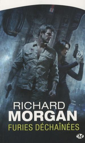 Richard K. Morgan: Furies déchaînées (French language, 2009, Milady)